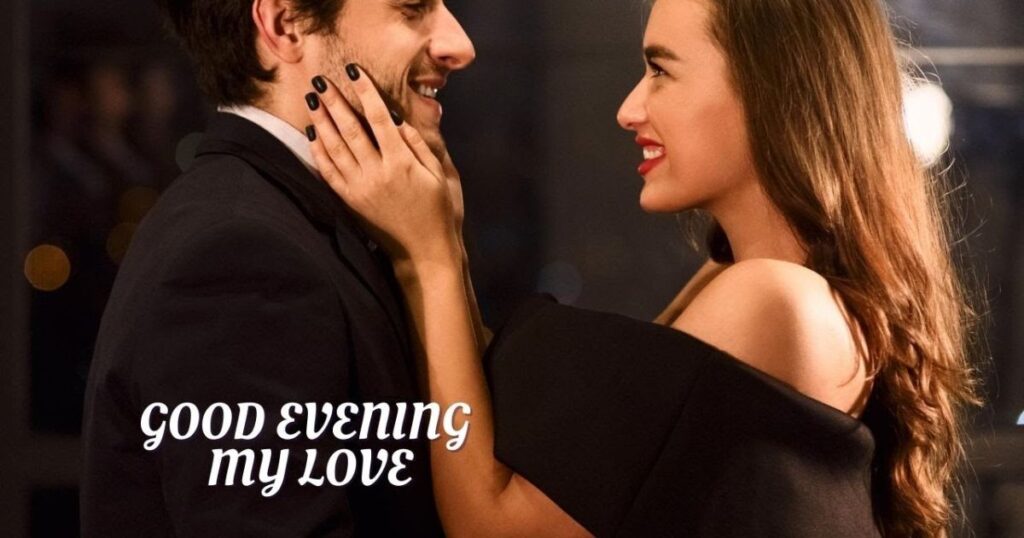 Good Evening Message To My Love