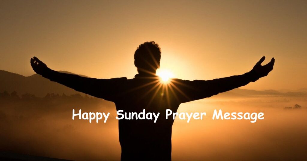Happy Sunday Prayer Message
