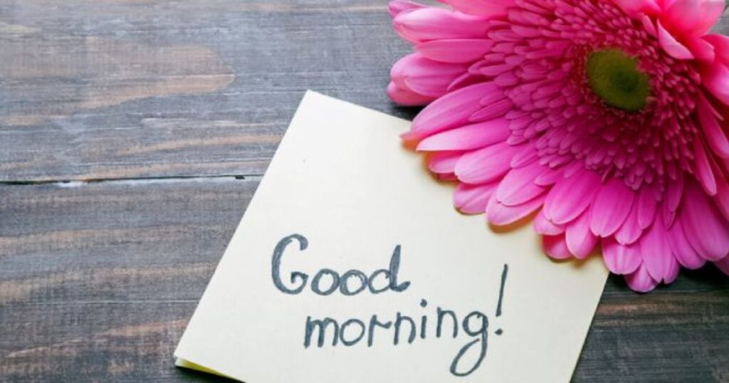 Heartfelt Good Morning for My Distant
