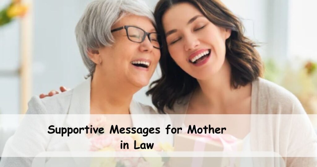 Supportive Messages for Mother in Law