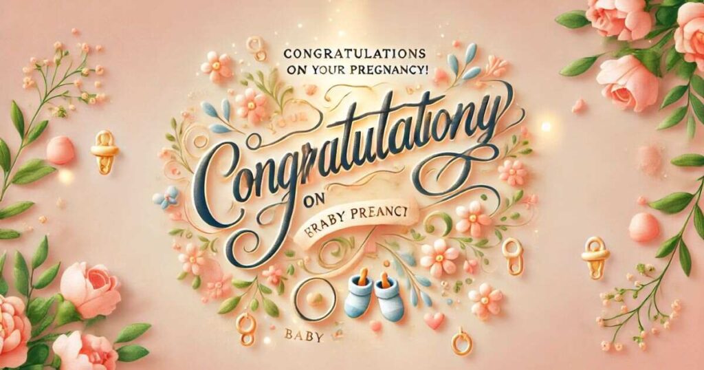 Congratulations Message for a Pregnant Friend