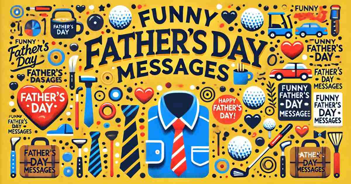 Funny Fathers Day Messages
