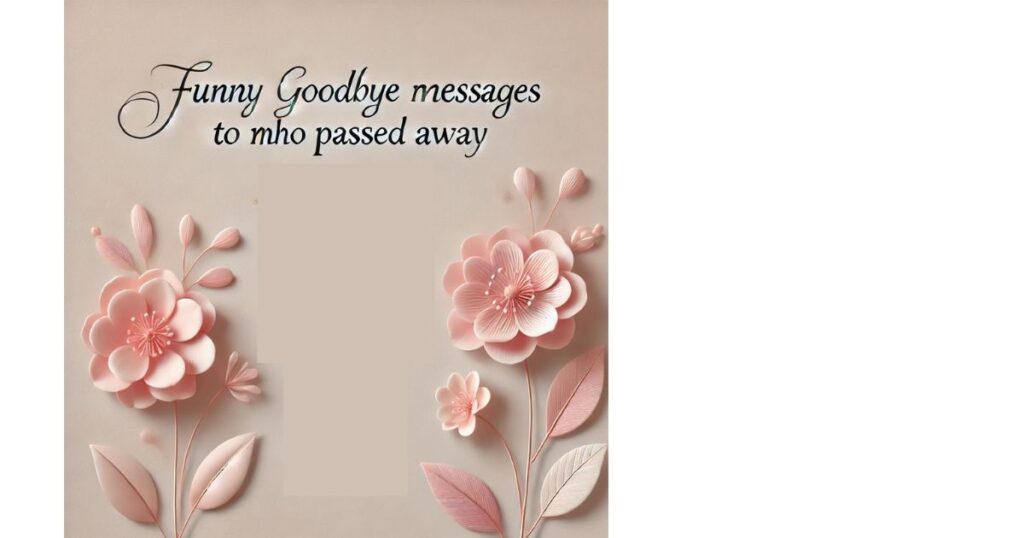 Funny Goodbye Messages to My Cat Who Passed Away
