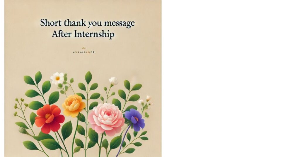 Short Thank You Message After Internship