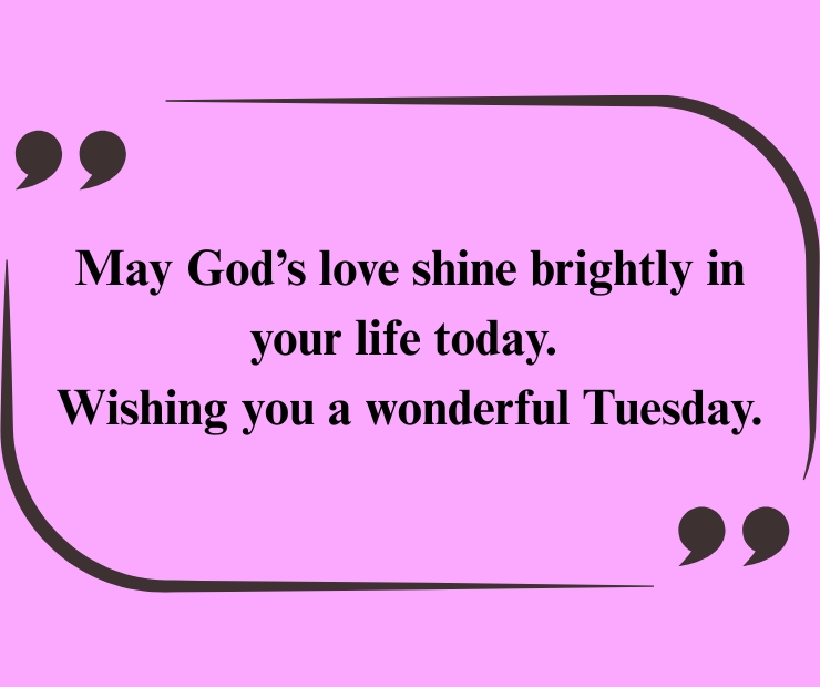 Good morning Tuesday Wishes
